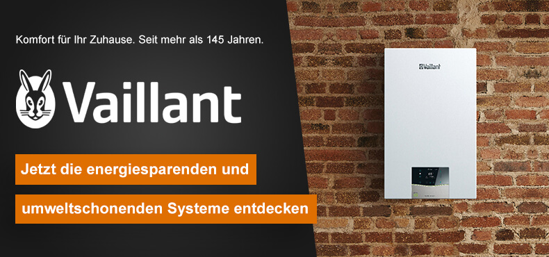Jetzt Vaillant Systeme entdecken!