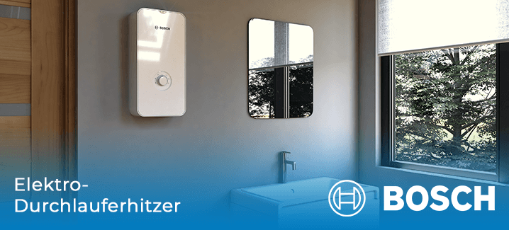 Bosch Durchlauferhitzer